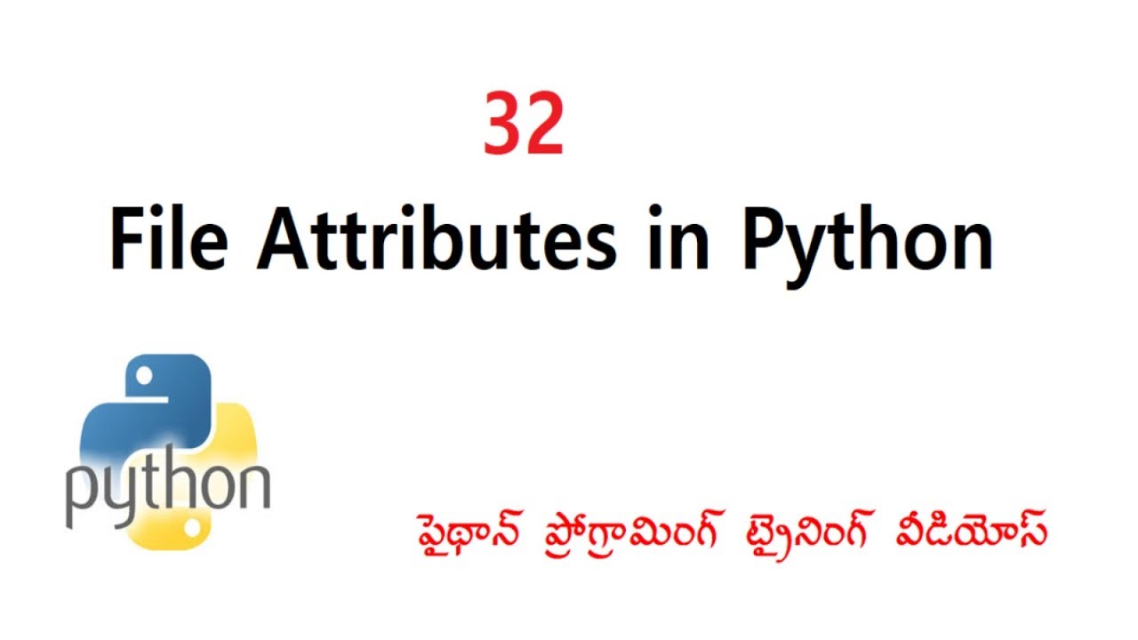 File Attributes in Python Telugu | Attributes in Python | VLR Training Class 32 python sleep