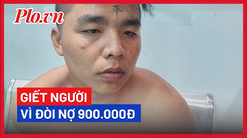 Cự cãi khi đi đòi 900 ngàn đồng, con nợ bị đâm tử vong - PLO
