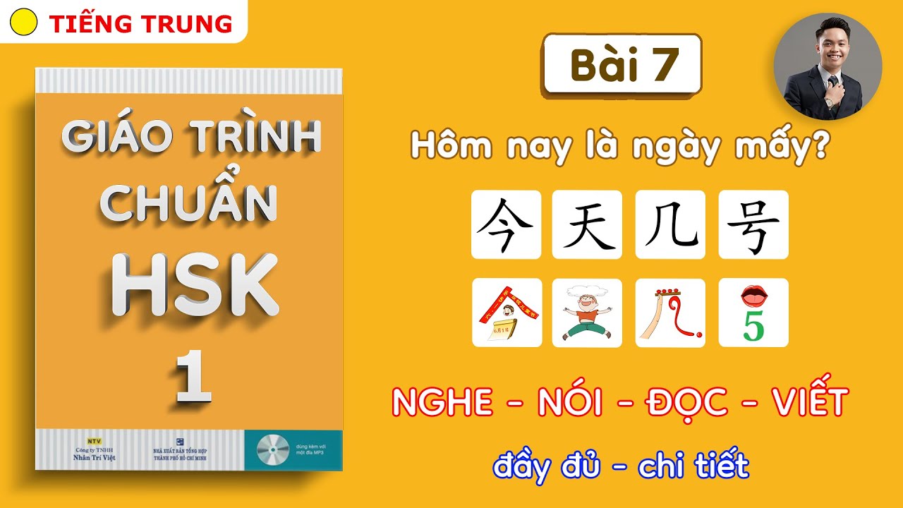 Bài 7: Giáo trình chuẩn HSK 1 - Tự học tiếng Trung - Thành Luân