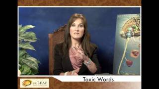 Dr. Leaf | Toxic Words