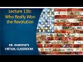 Lecture 13b - Who Really Won the Revolution