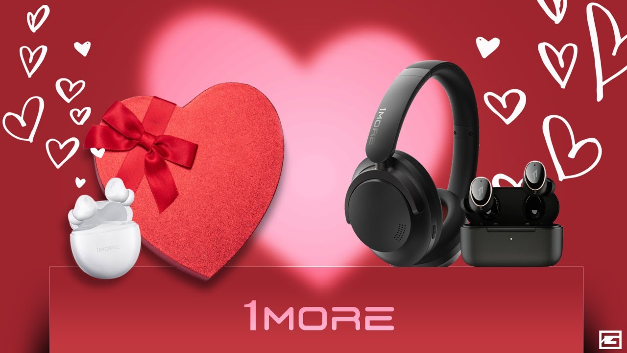 1More's Huge Valentine's Day Deals!