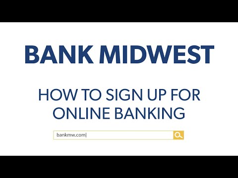 Bank Midwest – How To Sign Up For Online Banking
