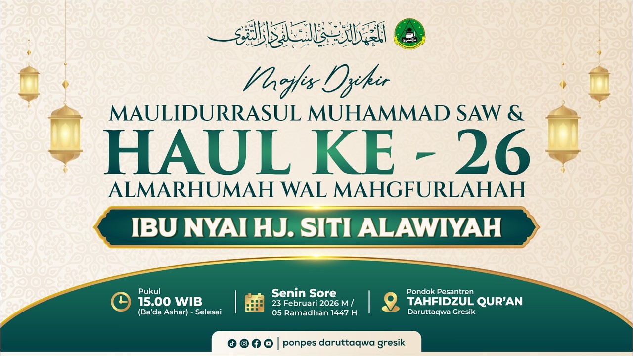 🔴[ LIVE ] MAJLIS DZIKIR HAUL KE - 26 IBU NYAI HJ. SITI ALAWIYAH
