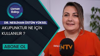Ntv Uzman Bakişi Akupunktur Ne İçi̇n Kullanilir? Neslihan Ustun Yuksel 25 Mart