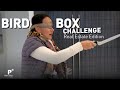 Bird Box Challenge - Real Estate Edition