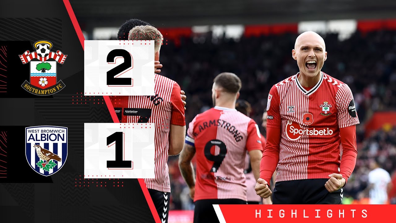 HIGHLIGHTS: Southampton 2-1 West Brom | Championship