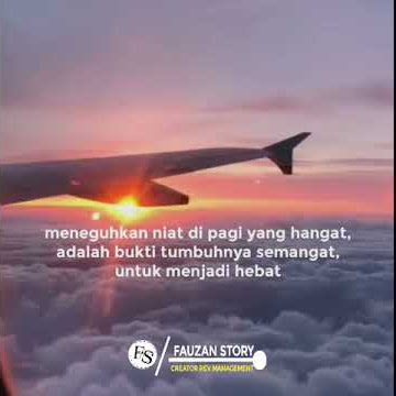 Story wa !!! Motivasi pagi hari