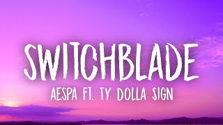 Aespa - Switchblade Ft. Ty Dolla $Ign
