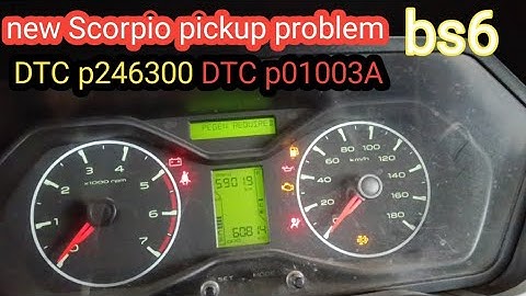 Mahindra Scorpio BS6 pickup problem 