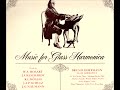 Music For Glass Harmonica Armonica Mozart Reichardt Etc 