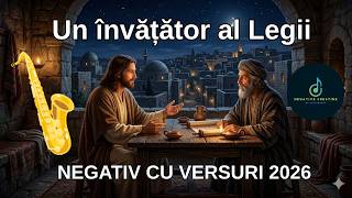 Un învățător al Legii - negativ cu versuri 2026
