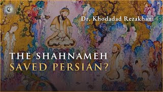 Ferdowsi, the Shahnameh and the Persian Language ft. Dr. Khodadad Rezakhani