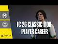 FC26 Mod Classic  Player Career TU1.5.6