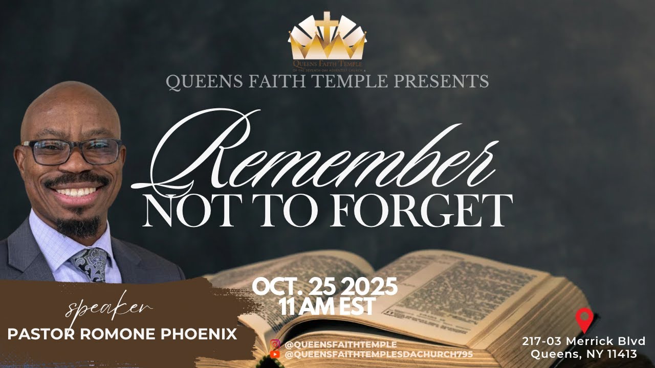 "Remember Not To Forget" - Pastor Romone Phoenix - 10.25.2025