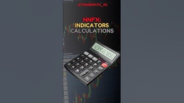 NNFX Indicators Calculations EXPLAINED — Master Your Trading Strategy Fast!