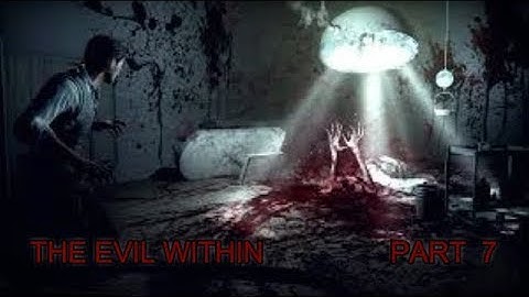 The Evil Within-Gameplay-Part 7-Walkthrough (Chapter 5/Finding Joseph)
