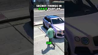 Hidden Secrets &amp; Facts In GTA V PART 10!