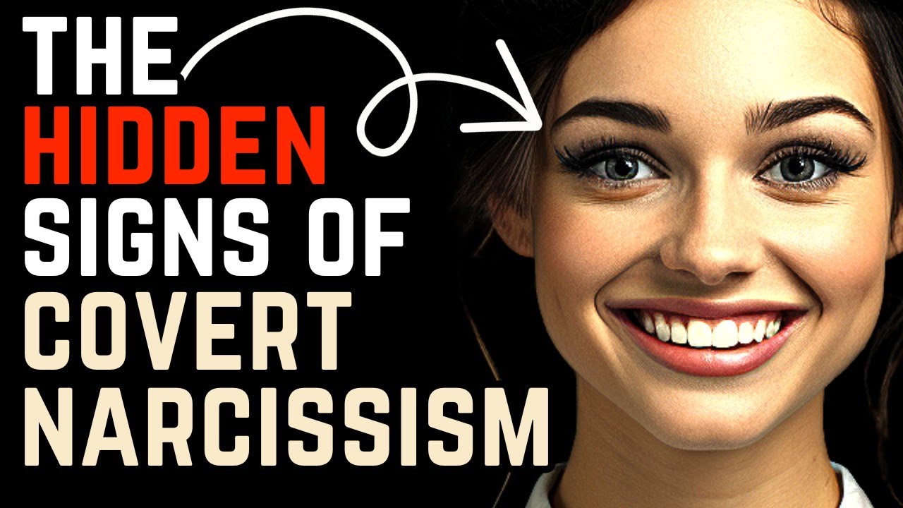 Unveiling the Subtle Signs of Covert Narcissism (YOU NEED TO KNOW THIS ...
