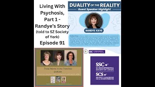 Living With Psychosis, Part 1 - Randye’s Story (told to SZ Society of York) -Ep. 91