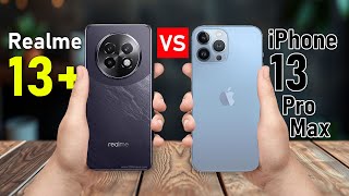 Realme 13+ VS Iphone 13 Pro Max