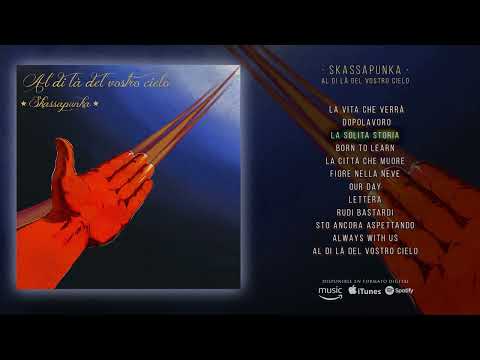 SKASSAPUNKA "Al Di Là Del Vostro Cielo" (Álbum completo)