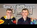 The Zombies - Time Of The Season | *60&#39;s great*| First Time Reacting
