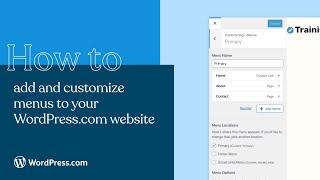 How to add and customize menus to your @WordPressdotcom  website