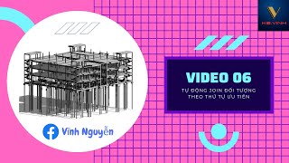 Revit - Auto Join : Tự động Join đối tượng theo thứ tự ưu tiên