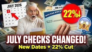 Your July Social Security Check Is Changing! New Payment Dates & 22% Cut Explained