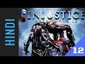 INJUSTICE: Gods Among Us | Final Episode | Year One | DC Comics in HINDI