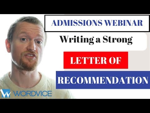 2019 Graduate Admissions Essay Webinar: Writing a Strong Recommendation Letter