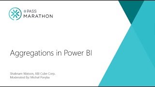 Aggregations in Power BI | Shabnam Watson | Analytics