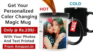Magic Mug Video - Color Changing Mug Printing - Personalize With Your Photos and Text