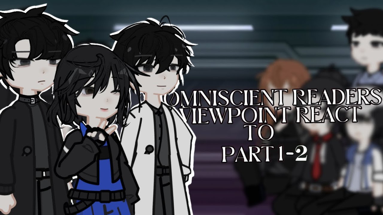 Omniscient Readers Viewpoint react to the future|| Part 1-2/2|| speed up 2x!!||