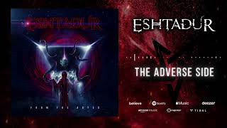 THE ADVERSE SIDE (Original Audio) | ESHTADUR