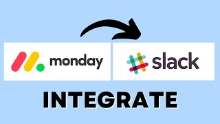 How to Integrate Monday.com with Slack (Best Method)