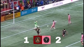 Messi Crazy Chip Goal Atlanta United 1-2 Inter Miami