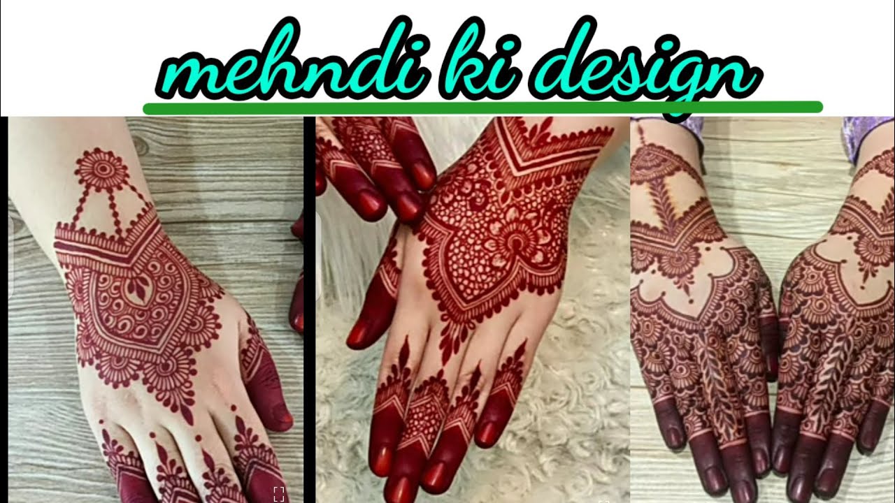 mehandi ke design mehandi ki photo acchi acchi mehandi ke design acche