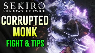Sekiro How To Beat Corrupted Monk - Boss Fight Gameplay & Tips Guide