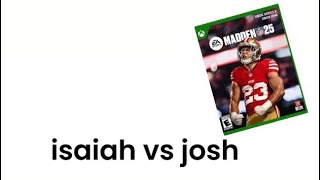 Isaiah vs Josh in Madden 25