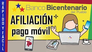  Cómo AFILIARSE a PAGO MÓVIL BANCO BICENTENARIO【️ ACTUALIZADO 】