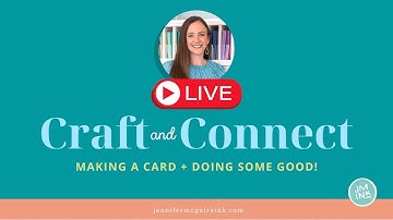 Craft and Connect LIVE