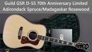 Guild GSR D-55 70th Anniversary Limited