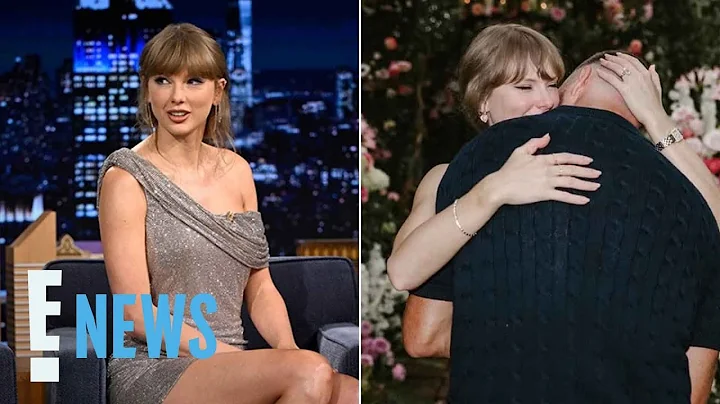 Taylor Swift Reveals What Fiancé Travis Kelce Said Before Proposal | E! News