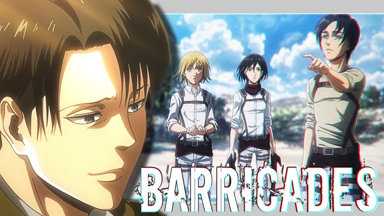 Attack on Titan - Barricades [AMV]
