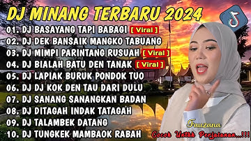 DJ MINANG TERBARU 2024 FULL BASS | VIRAL TIKTOK BASAYANG TAPI BABAGI X DEK BANSAIK MANGKO TABUANG