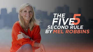 The 5 Second Rule by Mel Robbins
