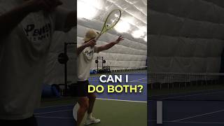 Can I Do Both?