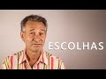 ESCOLHAS - Nelson Freitas